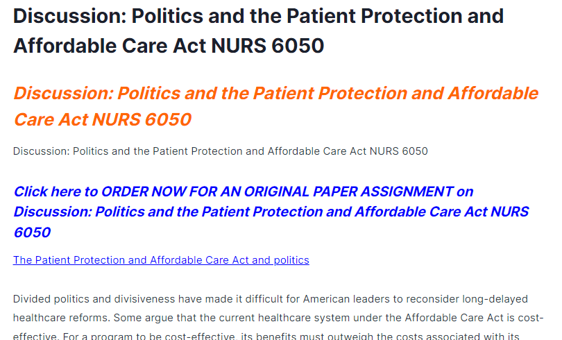 discussion: politics and the patient protection and affordable care act nurs 6050