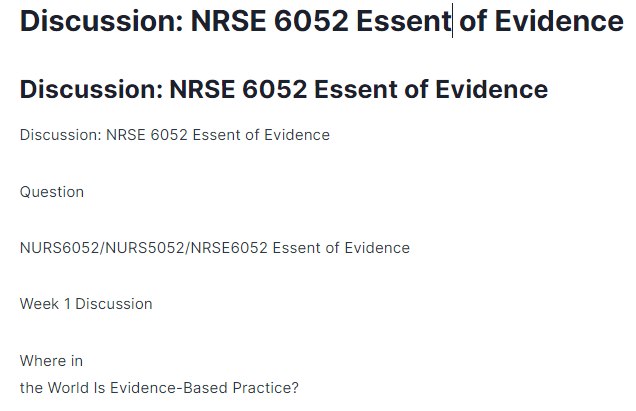 Discussion: NRSE 6052 Essent of Evidence