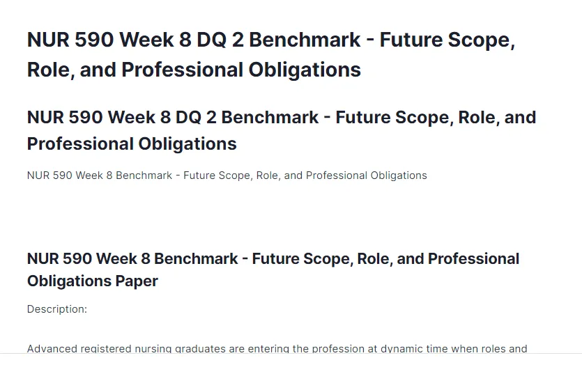 NUR 590 Week 8 DQ 2 Benchmark - Future Scope, Role, and Professional Obligations