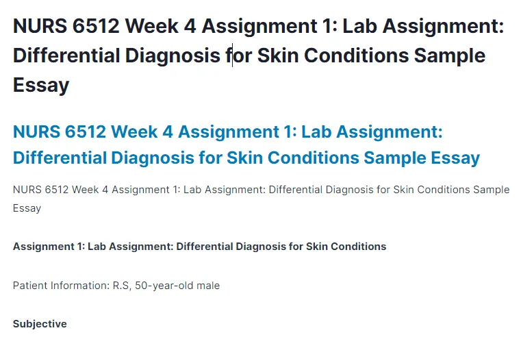 NURS 6512 Week 4 Assignment 1: Lab Assignment: Differential Diagnosis for Skin Conditions Sample Essay