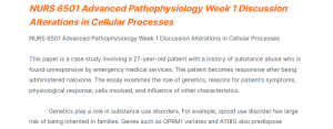 nurs 6501 advanced pathophysiology week 1 discussion alterations in cellular processes