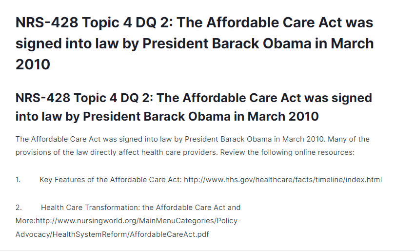 nrs-428 topic 4 dq 2: the affordable care act was signed into law by president barack obama in march 2010