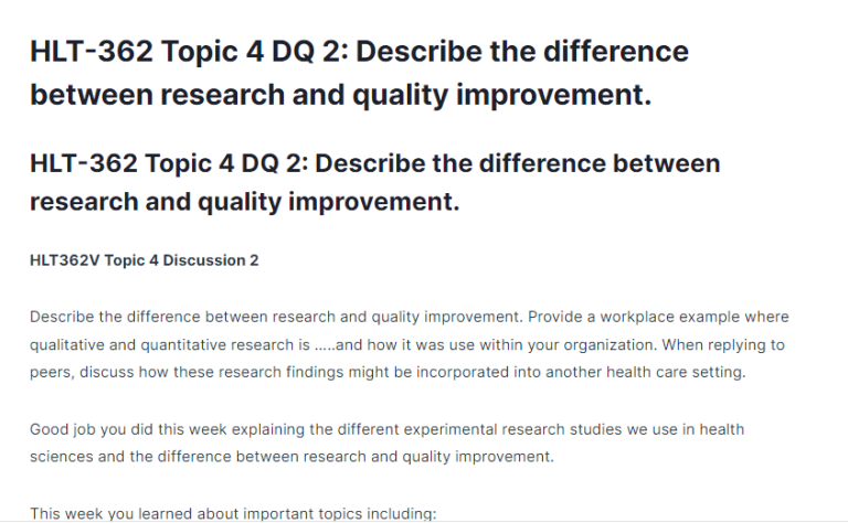 HLT-362 Topic 4 DQ 2: Describe the difference between research and quality improvement.