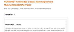 NURS 6501 Knowledge Check Neurological and Musculoskeletal Disorders
