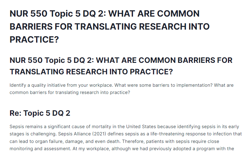 NUR 550 Topic 5 DQ 2: WHAT ARE COMMON BARRIERS FOR TRANSLATING RESEARCH INTO PRACTICE?