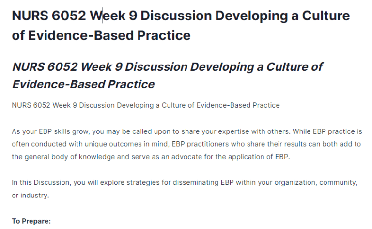 NURS 6052 Week 9 Discussion Developing a Culture of Evidence-Based Practice