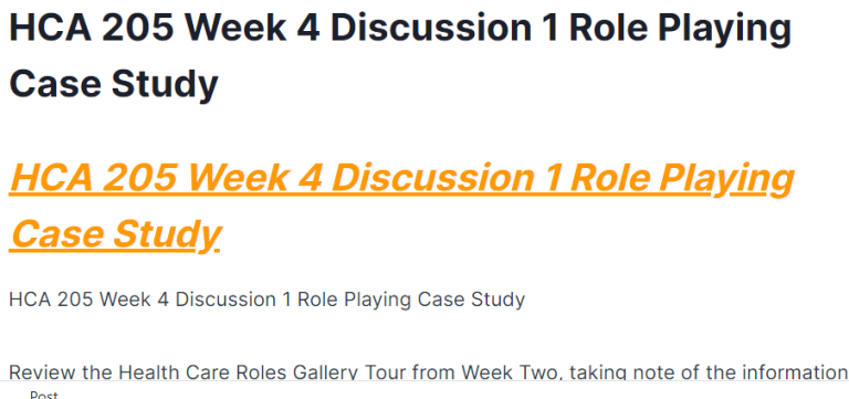 HCA 205 Week 4 Discussion 1 Role Playing Case Study