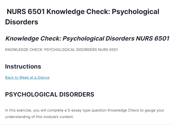 NURS 6501 Knowledge Check: Psychological Disorders