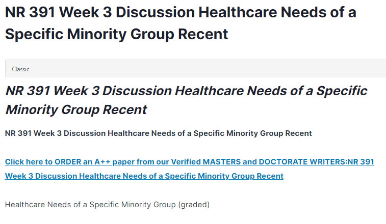 nr 391 week 3 discussion healthcare needs of a specific minority group recent
