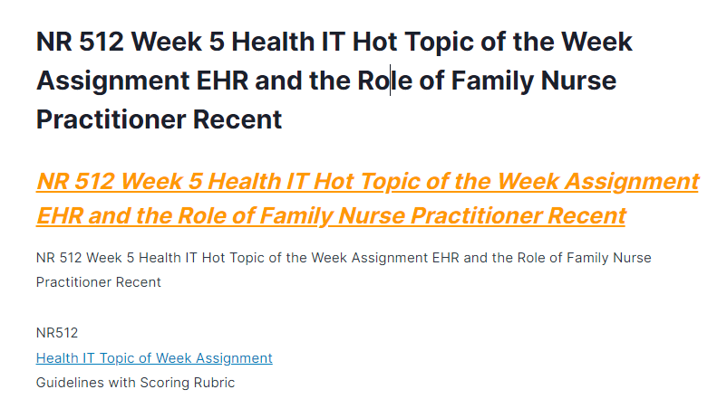 NR 512 Week 5 Health IT Hot Topic of the Week Assignment EHR and the Role of Family Nurse Practitioner Recent