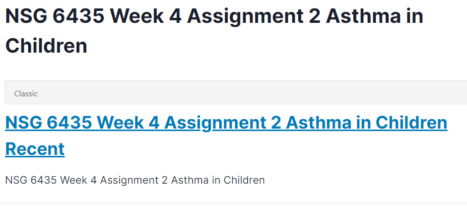 nsg 6435 week 4 assignment 2 asthma in children