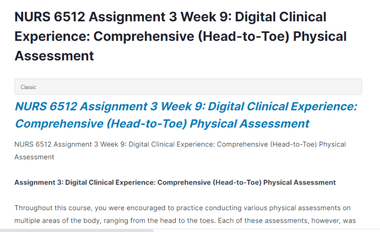 NURS 6512 Assignment 3 Week 9: Digital Clinical Experience: Comprehensive (Head-to-Toe) Physical Assessment