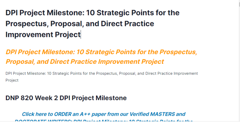 DPI Project Milestone: 10 Strategic Points for the Prospectus, Proposal, and Direct Practice Improvement Project