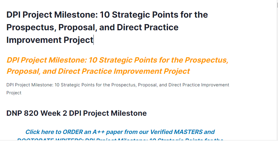 dpi project milestone: 10 strategic points for the prospectus, proposal, and direct practice improvement project