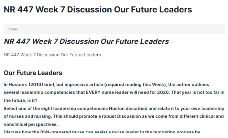 NR 447 Week 7 Discussion Our Future Leaders