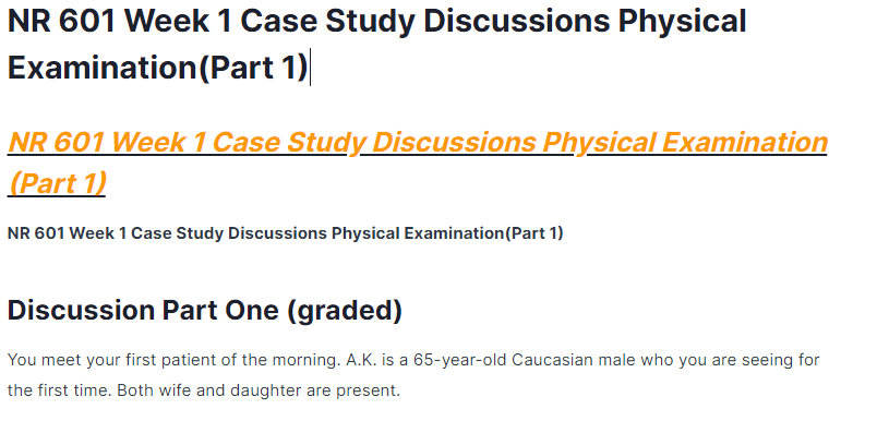 nr 601 week 1 case study discussions physical examination​(part 1)