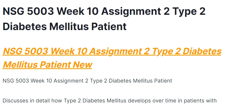 NSG 5003 Week 10 Assignment 2 Type 2 Diabetes Mellitus Patient