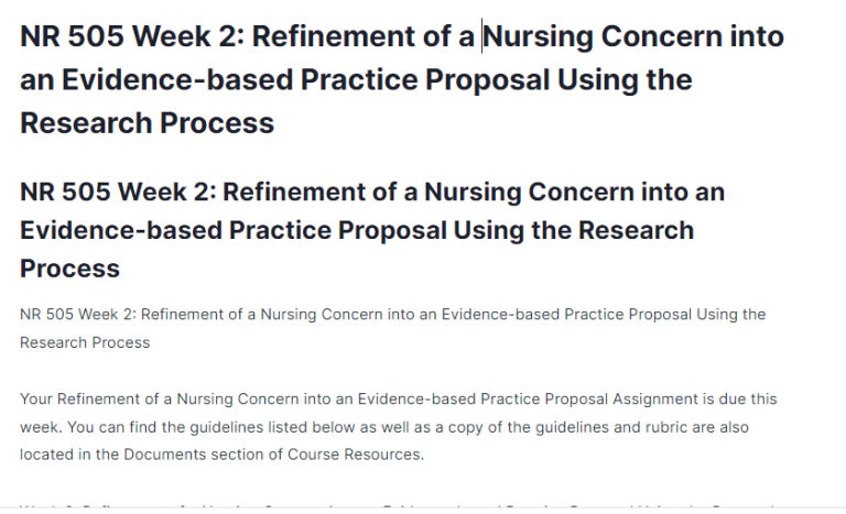 NR 505 Week 2: Refinement of a Nursing Concern into an Evidence-based Practice Proposal Using the Research Process