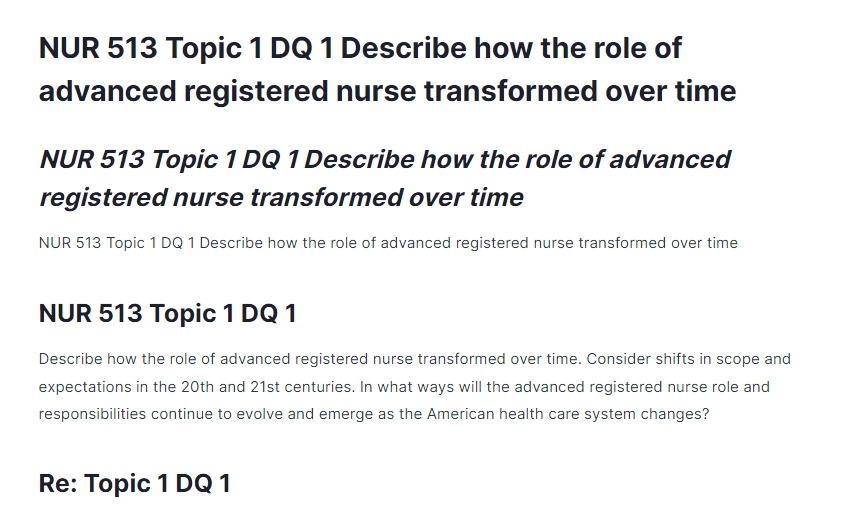 NUR 513 Topic 1 DQ 1 Describe how the role of advanced registered nurse transformed over time