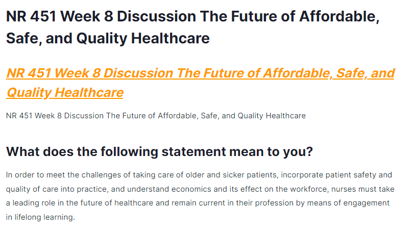 nr 451 week 8 discussion the future of affordable, safe, and quality healthcare