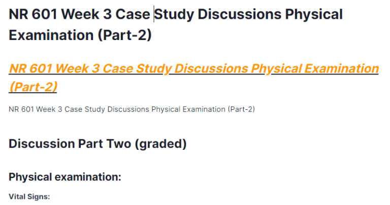 NR 601 Week 3 Case Study Discussions Physical Examination (Part-2)