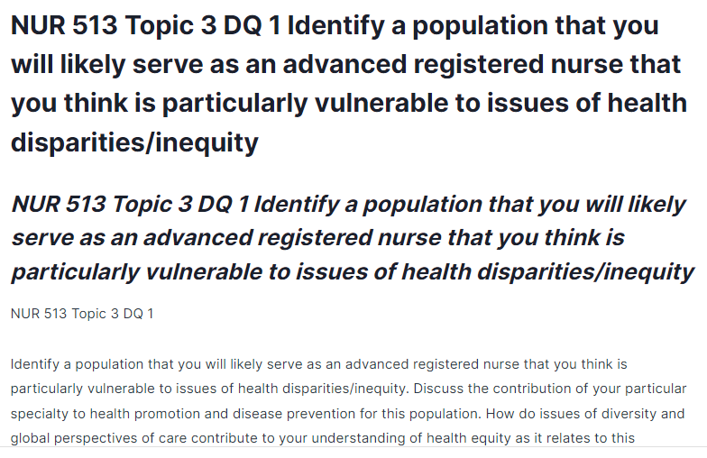 nur 513 topic 3 dq 1 identify a population that you will likely serve as an advanced registered nurse that you think is particularly vulnerable to issues of health disparities/inequity