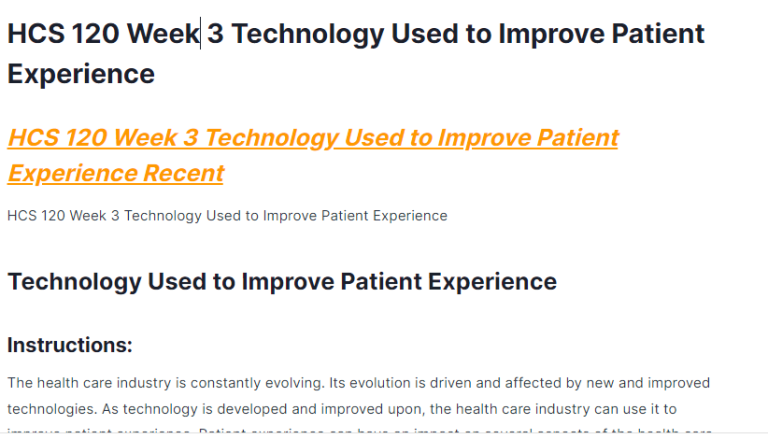 HCS 120 Week 3 Technology Used to Improve Patient Experience