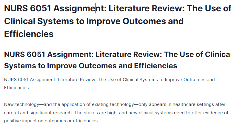 nurs 6051 assignment: literature review: the use of clinical systems to improve outcomes and efficiencies