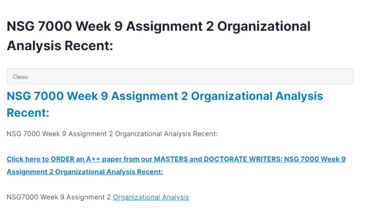 NSG 7000 Week 9 Assignment 2 Organizational Analysis Recent: