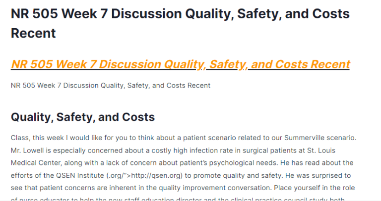 NR 505 Week 7 Discussion Quality, Safety, and Costs Recent