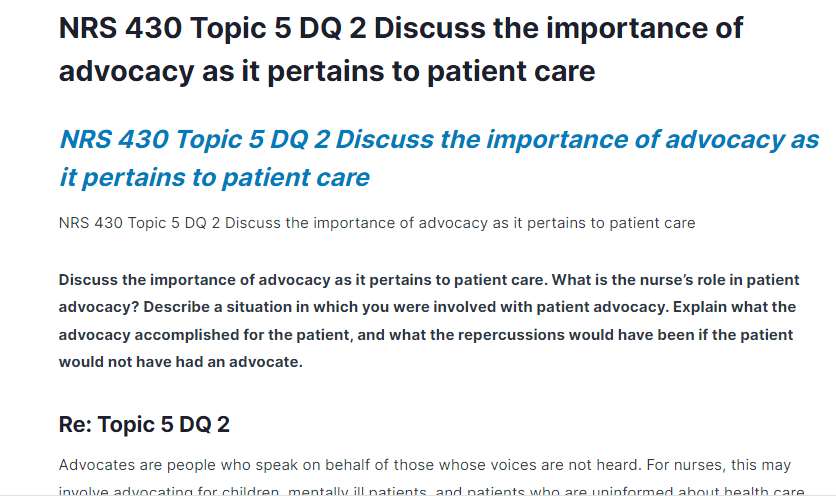 NRS 430 Topic 5 DQ 2 Discuss the importance of advocacy as it pertains to patient care