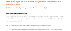 DNP 830 Topic 7 Case Report Assignment What Does the Research Say