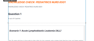 KNOWLEDGE CHECK PEDIATRICS NURS 6501