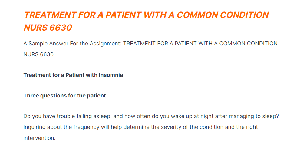TREATMENT FOR A PATIENT WITH A COMMON CONDITION NURS 6630