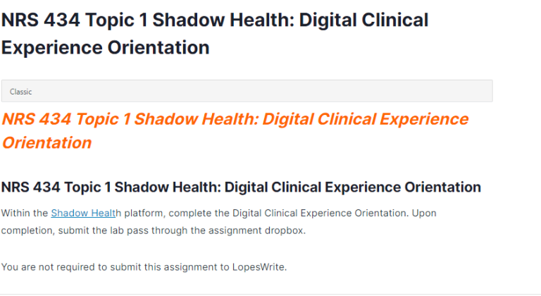 NRS 434 Topic 1 Shadow Health: Digital Clinical Experience Orientation